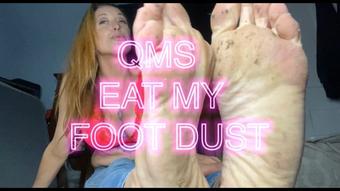 Queenmothersoles Eat My Foot Dust