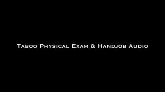 Taboo Physical Exam & Handjob AUDIO ONLY
