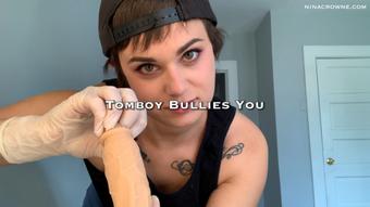 Tomboy Bullies You