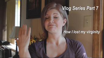 Free Vlog Series 7: Losing My Virginity - Feb 10, 2021