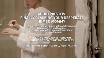 Audio Preview: Finally Claiming Your Desperate Bimbo Mommy