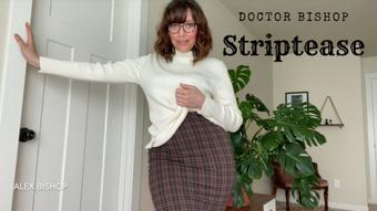 Doctor Bishop Striptease - May 26, 2023