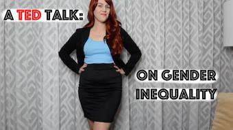 Gender Inequality - A TED Talk - Feb 4, 2023