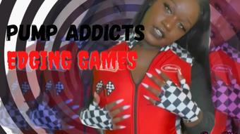Pump Addicts Edging Games - October 14, 2022