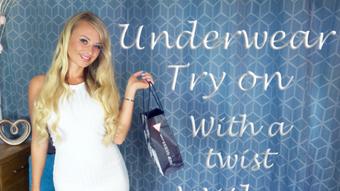 Underwear Try On - With A Twist