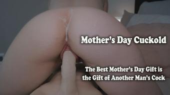 Mother's Day Cuckold - Best Gift Is Another Man's Cock - May 15, 2023