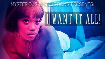 I WANT IT ALL - SEXUAL CHOCOLATE - December 03, 2018