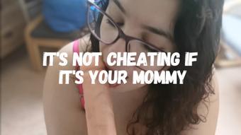 Its Not Cheating If It's Your step-Mommy - August 05, 2024