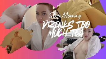 Too Much Special Tea Turns StepMommy into Insatiable Whore - December 17, 2025