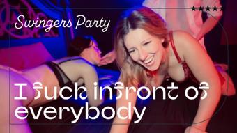 Swingers Party - I fuck in front of everybody - February 13, 2024