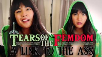 Tears of the Femdom: A Link to the Ass