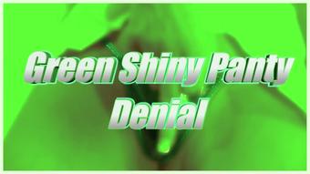 Green Shiny Panty Denial