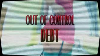 Out Of Control Debt