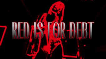 Red Is For Debt