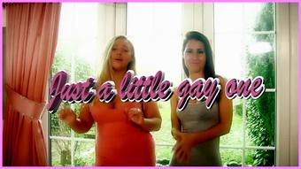 Just A Little Gay One