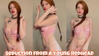 seduction from a young redhead
