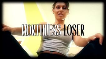 Worthless Loser