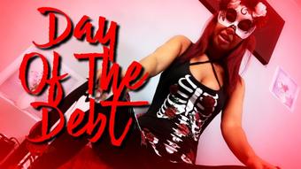 Day Of Debt For You