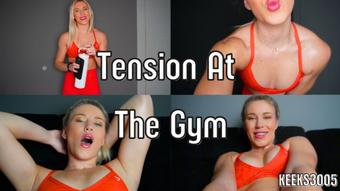 Tension At The Gym