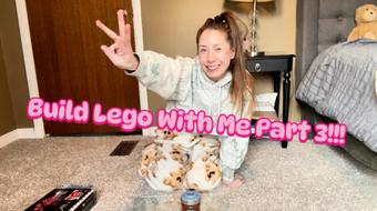 Lets Build Lego Together!! Pt 3