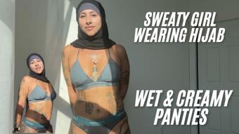 Sweaty girl with wet panties wearing hijab