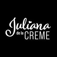 Juliana de la Creme